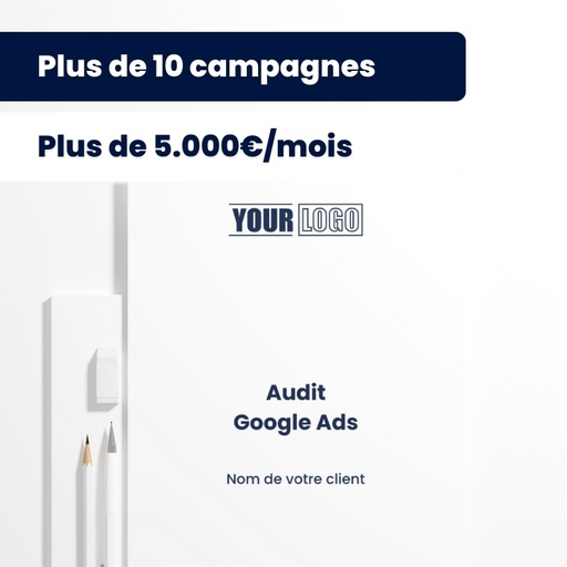 [Taskeo] Audit compte Google Ads - GOLD / + 10 campagnes ou 5000€ par mois
